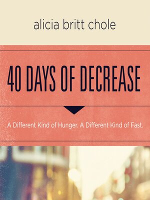 cover image of 40 Days of Decrease